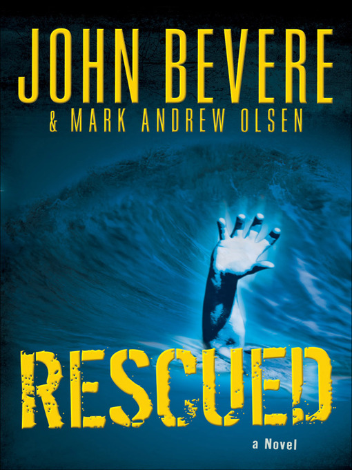 Title details for Rescued by John Bevere - Available